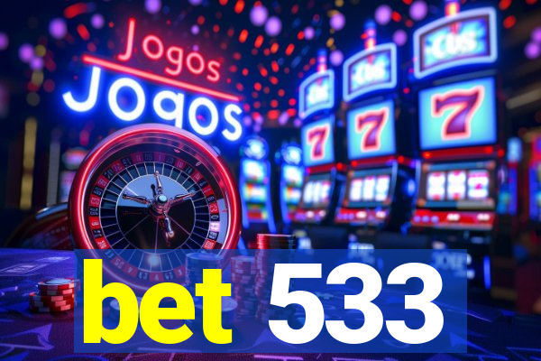 bet 533